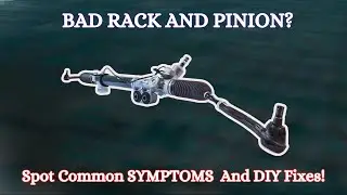TOP 7 SYMPTOMS OF A BAD RACK AND PINION | SIGNS OF BAD STEERING RACK