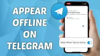 How to Appear Offline on Telegram