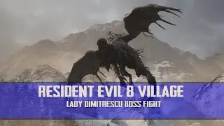 Resident Evil Village - Lady Dimitrescu Boss Fight