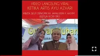 Video Langsung Viral, Ketika Artis Ayu Azhari minta Selvi dengan KH. Jamaluddin F. Hasyim