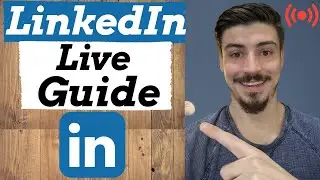 LinkedIn Live Event Setup Tutorial & Best Practices Guide