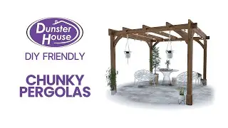 DIY Friendly Chunky Pergolas | Dunster House