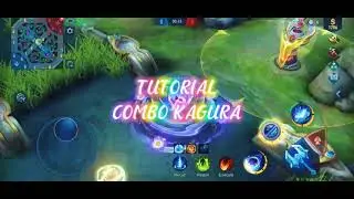 TUTORIAL COMBO HERO KAGURA