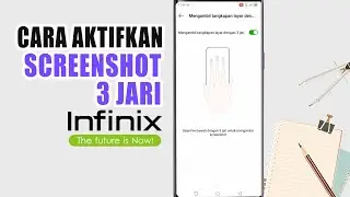 Cara Mengaktifkan Screenshot 3 Jari Di Hp Infinix