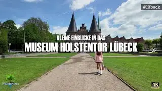 Kleine Einblicke in das Museum Holstentor Lübeck 