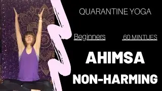 Ahimsa | 60 Minute Quarantine Yoga | Yoga Philosophy | Young Yoga with Sylvia