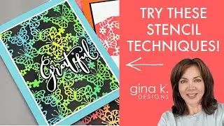 Try These Stencil Techniques!