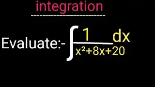 Integration of 1/x²+8x+20/Evaluate:∫ 1/x²+8x20 dx/