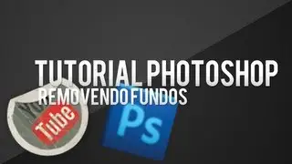 Tutorial PhotoShop : Removendo Fundos & Ferramentas