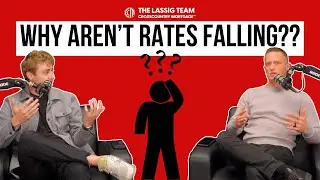 When Will Rates Fall: Housing Market Outlook 2025 - LE Podcast Ep. 112