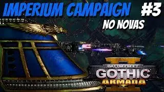 Battlefleet Gothic: Armada 2 | Imperium Campaign #3 - Hard/No Novas | Approaching A Station