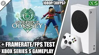 One Piece Odyssey - Xbox Series S Gameplay + FPS Test