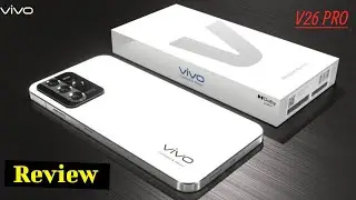 Vivo V26 Pro 5G Full Review Specifications Launching Date & Price