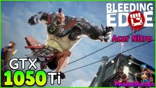 Bleeding Edge - GTX 1050 Ti Acer Nitro 5 Benchmark FPS Test
