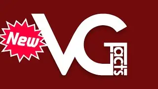 VGFacts is Back