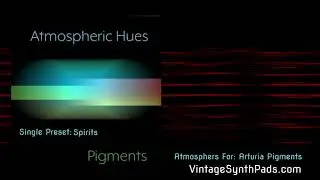 Arturia Pigments - Ambient 3 - Best Synth Presets