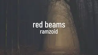Ramzoid - RED BEAMS (lyrics)
