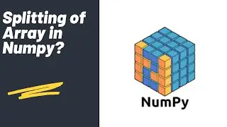 Splitting of Array| Numpy Library | Python Tutorial
