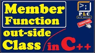 C++ part-18, Member Function outside class, SRO operator, How to write in C++ with live example