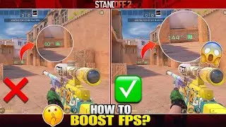 How To Boost FPS in Standoff 2 | How to get 120/144fps in STANDOFF 2 ✅
