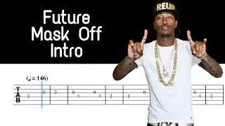 Mask Off Intro - Future || Easy Guitar Tabs