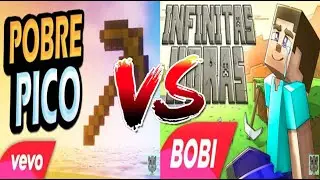 Pobre pico de Madera VS Infinitas horas de Minecraft de @BobicraftMC /Batallas de canciones #6