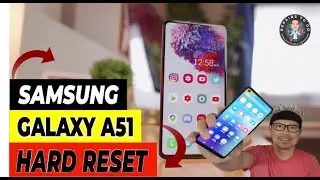 How to do Hard Reset for Samsung Galaxy A51