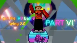 I got the RB Battle Wing 2.0 Part 6 (Tower of Hell)