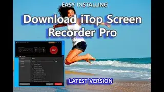 🆓DOWNLOAD iTop Screen Recorder 2022 | 100% WORK Latest Version! 🆓