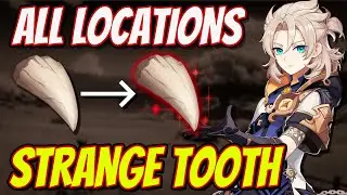 STRANGE TOOTH All Location and how extract it to Vitalized Dragontooth
