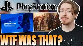 We NEED To Talk About THAT State Of Play...