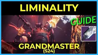 Liminality - Grandmaster Nightfall Guide (Platinum Rewards)