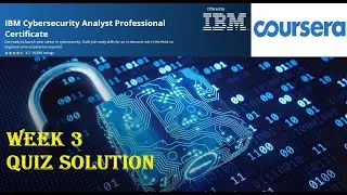 COURSERA | Cybersecurity Roles, Processes | WEEK 3| Quiz Windows Operating System Security Basics
