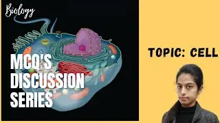CELL BIOLOGY MCQ Discussion |NEET 2024 |Lecture 02 |Biology Series| CLASS 11th