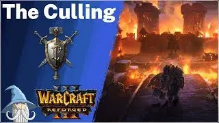 The Culling (Hard) | The Scourge of Lordaeron | Warcraft 3 Reforged