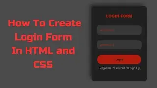 How To Create Login Forms In HTML and CSS 