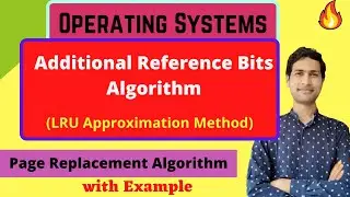 Additional Reference Bits Algorithm:  LRU Approximation || Least Recently Used || Operating System