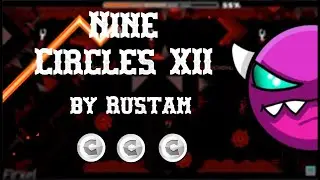 Прохождение Nine Circles XII | Geometry Dash