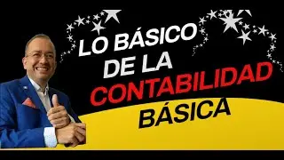 Lo básico de la contabilidad básica