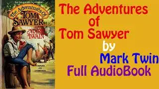 The Adventures of Tom Sawyer by Mark Twin ♥ Audiobook