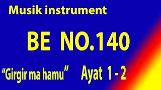 Buku Ende (BE) NO 140 GIRGIR MA HAMU  ( 2 Ayat )