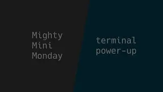 6 terminal tips in 6 minutes to power-up your terminal game.
