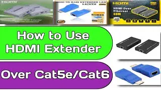 How to use HDMI extender over cat5/cat6 upto 100 meters I Extend your HDMI Cable using HDMI Extender