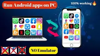 Run Android Apps on PC WITHOUT Emulator |100% Working 🔥
