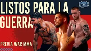 LISTOS PARA LA GUERRA / Previa WAR MMA