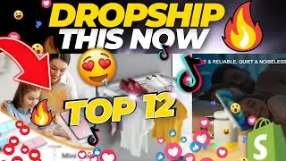 SELL THESE 12 TIK TOK VIRAL PRODUCTS RIGHT NOW | WINNING PRODUCTS 2023