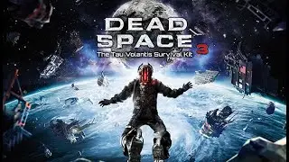 НА МЕРТВОЙ ОРБИТЕ. Кооператив c Altxoir ➤ Dead Space 3 #3