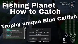 Fishing Planet | Trophy or Unique Blue Catfish