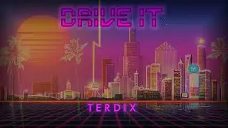 Terdix - Drive It
