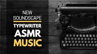 Typewriter ASMR Soundscape, Jazz/Blues Music